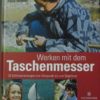 Werken mit dem Taschenmesser
