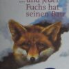 Buch und jeder Fuchs hat seinen Bau
